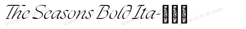 The Seasons Bold Ita字体转换 The Seasons Bold Ita字体转换